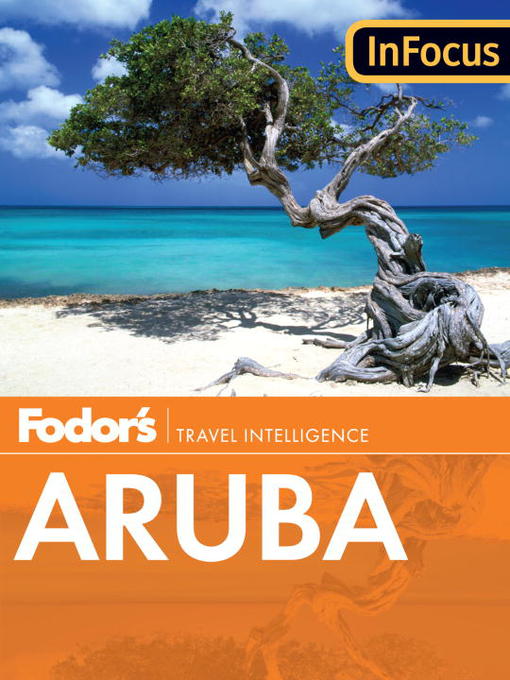 Title details for Fodor's In Focus Aruba by Fodor's - Available
